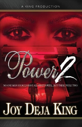 Power 2 by Joy Deja King 9781942217305
