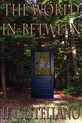 The World In-between by Ie Castellano 9781941087022