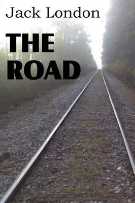 The Road by Jack London 9781612034720