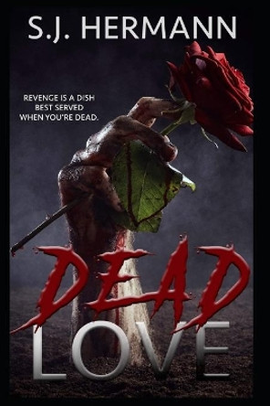 Dead Love by Angie Wade 9798616009098