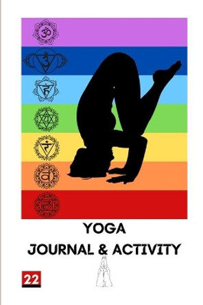 Yoga: Journal and Activity by Yves Kervella 9798697171264