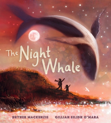 The Night Whale by Bryher Mackenzie 9781529506600