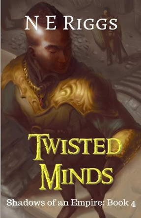 Twisted Minds by N E Riggs 9781660030095