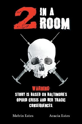 Two in a Room by Melvin Estes 9781984555595