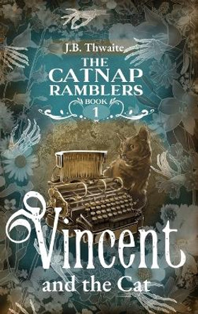 Vincent and the Cat by J B Thwaite 9789526529714