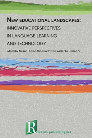 New educational landscapes: innovative perspectives in language learning and technology by Kate Borthwick 9782490057474