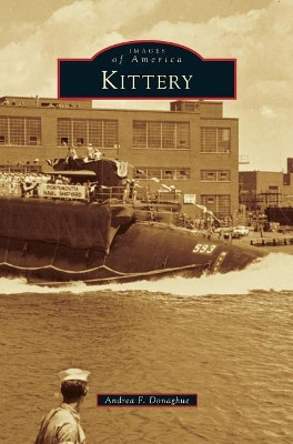 Kittery by Andrea F Donaghue 9781531698454