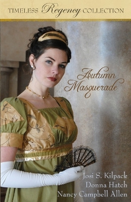 Autumn Masquerade by Josi S Kilpack 9798869057679