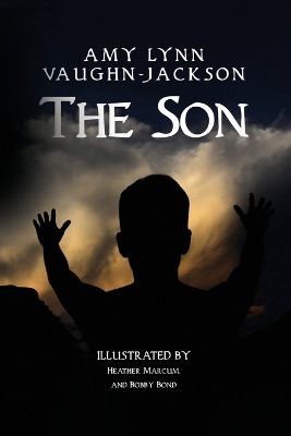 The Son by Amy Lynn Vaughn-Jackson 9781638672845