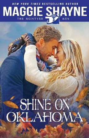 Shine on Oklahoma by Maggie Shayne 9781648392986