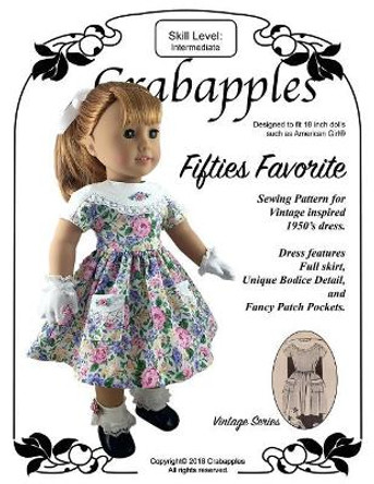 Fifties Favorite: Fully Illustrated Step-By-Step Sewing Pattern with Full Size Pattern by Bonnie Spencer 9781724460479