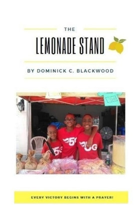 The Lemonade Stand by Shanna M Jordan 9781981685950