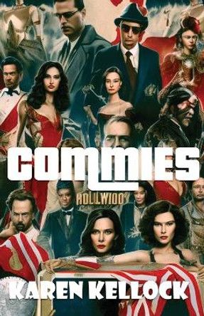 Commies by Karen Kellock 9781793295316