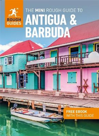 The Mini Rough Guide to Antigua & Barbuda (Travel Guide with Free eBook) by Rough Guides