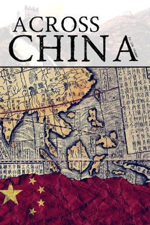 Across China in 250 Pages by Tudor Finneran 9798577118402