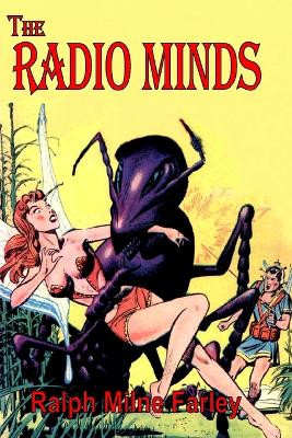 The Radio Minds by Ralph Milne Farley 9781312297869