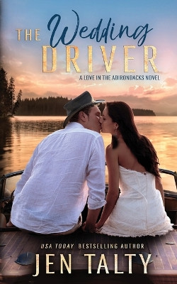 The Wedding Driver by Jen Talty 9781638270447