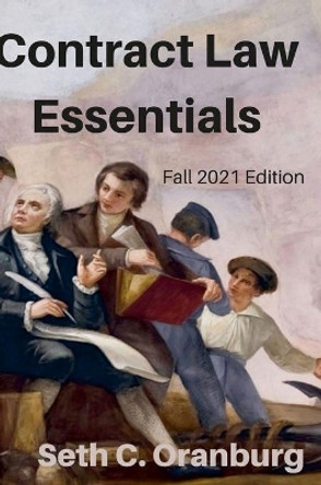 Contract Law Essentials by Seth Oranburg 9781304601193