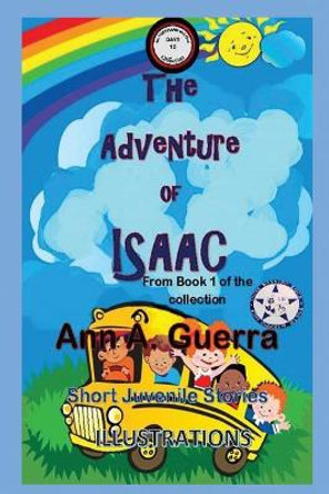 The Adventure of Isaac: From Book 1 of the collection - Story No. 10 by Daniel Guerra 9781796286151