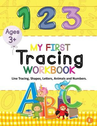 My First Tracing Workbook by Vinicius Arantes 9798572211078