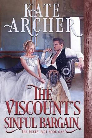 The Viscount's Sinful Bargain by Kate Archer 9798652313593