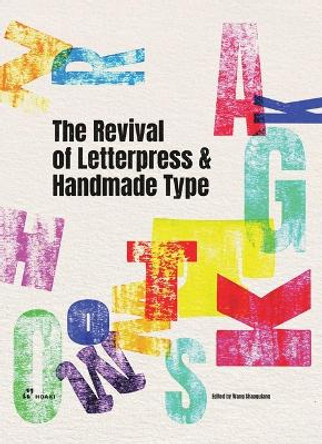 Revival of Letterpress and Handmade Type by Wang Sahoqiang 9788419220776
