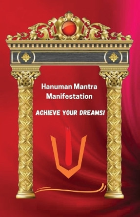 Hanuman Mantra Manifestation Journal by Sushmita Abbi 9789359896151