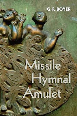 Missile Hymnal Amulet by Diane Kistner 9781942371632