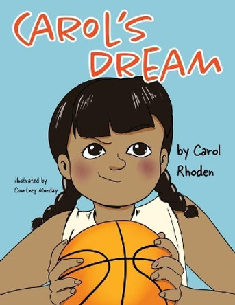 Carol's Dream by Courtney Monday 9781734764703