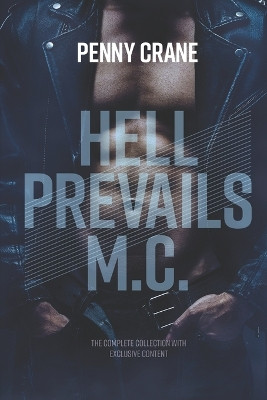Hell Prevails M.C. Collection: The Complete Collection by Penny Crane 9781958414989