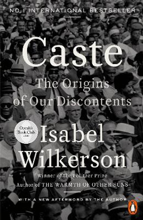 Caste: The International Bestseller by Isabel Wilkerson