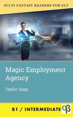 Magic Employment Agency by Taylor Sapp 9781956159356