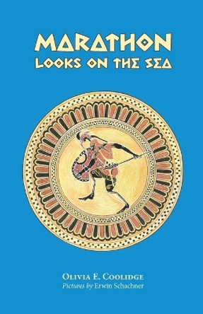 Marathon Looks on the Sea by Olivia Coolidge 9781955402118