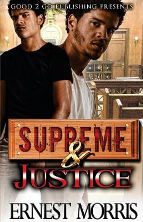 Supreme & Justice by Ernest Morris 9781943686483