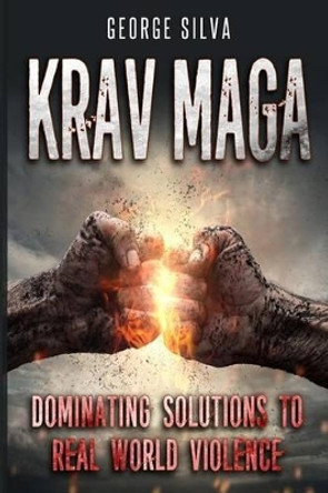 Krav Maga by Goerge Silva 9781530882533