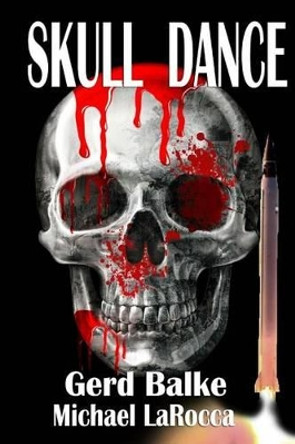 Skull Dance by Michael Larocca 9781533393807