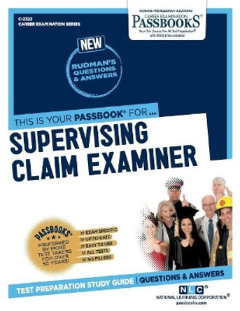 Supervising Claim Examiner by National Learning Corporation 9781731823229