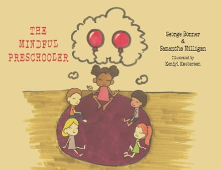 The Mindful Preschooler by Samantha Milligan 9781662901324
