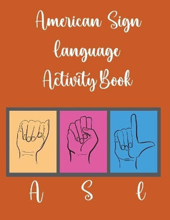 American Sign Language Activity Book by Cristie Publishing 9784609440405
