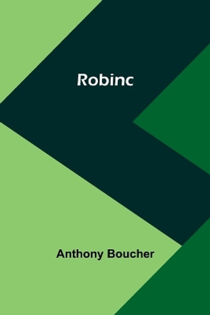 Robinc by Anthony Boucher 9789357979351