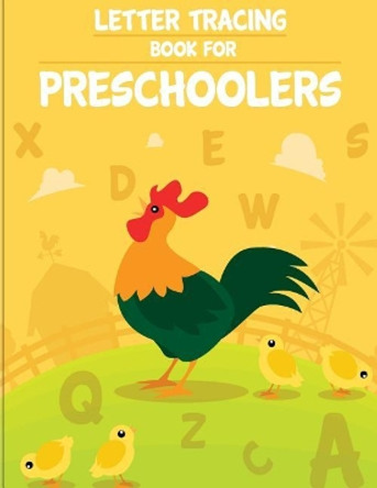 Letter Tracing Book for Preschoolers: letter tracing preschool, letter tracing, letter tracing kid 3-5, letter tracing preschool, letter tracing workbook by Lesli Boyce 9781722006334