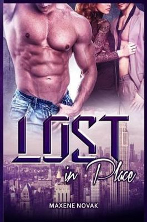 Lost in Place by Maxene Novak 9781537442075