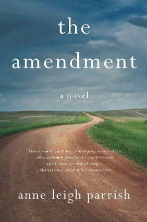 The Amendment by Anne Leigh Parrish 9781947021099