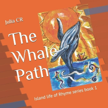 The Whale Path by Julia Ellen Rongo 9798633823240