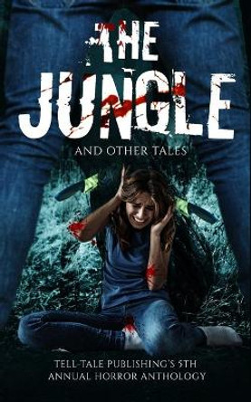 The Jungle and Other Tales by Rob Tucker 9781952020070