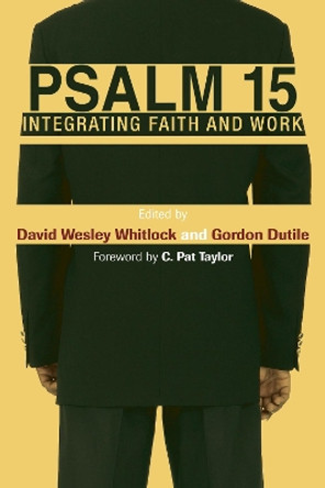 Psalm 15 by David W Whitlock 9781498251112