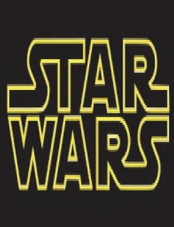 Star Wars movie series: Report by Brendan Francis O'Halloran 9781539471646