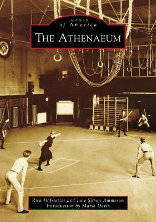 The Athenaeum by Jane Ammeson 9781467104609