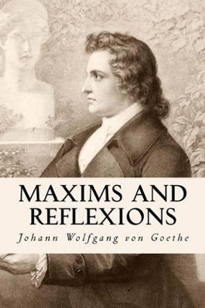 Maxims and Reflexions by Thomas Bailey Saunders 9781514114476