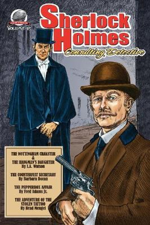 Sherlock Holmes: Consulting Detective Volume 12 by Barbara Doran 9781946183422